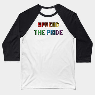 LGBTQ+ Spread The Pride - Pride Month Rainbow Baseball T-Shirt